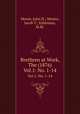 Brethren at Work, The (1876). Vol.1: No. 1-14, Moore, John H.; Meyers, Jacob T.; Eshleman, M.M. 
