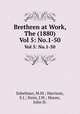 Brethren at Work, The (1880). Vol 5: No.1-50, Eshelman, M.M.; Harrison, S.J.; Stein, J.W.; Moore, John H. 