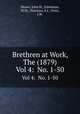 Brethren at Work, The (1879). Vol 4: No. 1-50, Moore, John H.; Eshelman, M.M.; Harrison, S.J.; Stein, J.W. 