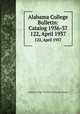 Alabama College Bulletin: Catalog 1936-37. 122, April 1937, Alabama College: The State College for Women 