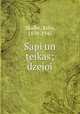 Sapi un teikas; dzejoi, Skalbe, Krlis, 1879-1945 