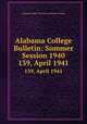 Alabama College Bulletin: Summer Session 1940. 139, April 1941, Alabama College: The State College for Women 