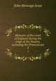 Memoirs of the court of England during the reign of the Stuarts, including the Protectorate. 3, John Heneage Jesse 