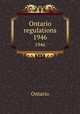 Ontario regulations. 1946, Ontario 