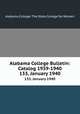 Alabama College Bulletin: Catalog 1939-1940. 133, January 1940, Alabama College: The State College for Women 