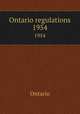 Ontario regulations. 1954, Ontario 