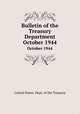 Bulletin of the Treasury Department. October 1944, United States. Dept. of the Treasury 