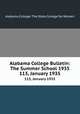 Alabama College Bulletin: The Summer School 1935. 113, January 1935, Alabama College: The State College for Women 