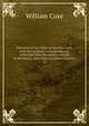 Memoirs of the Duke of Marlborough, with his original correspondence: collected from the family records at Blenheim, and other authentic sources. 2, Coxe, William 
