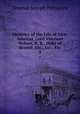 Memoirs of the Life of Vice-Admiral, Lord Viscount Nelson, K. B., Duke of Bront, Etc., Etc., Etc. 1, 