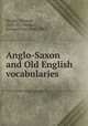 Anglo-Saxon and Old English vocabularies, 