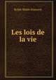 Les lois de la vie, Ralph Waldo Emerson 
