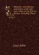 Memoirs, miscellanies and letters of the late Lucy Aikin, ed. by P.H. Le Breton: Including Those ., Lucy Aikin 