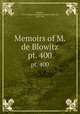 Memoirs of M. de Blowitz. pt. 400, Blowitz, Henri Georges Stephane Adolphe Opper de, 1825-1903 