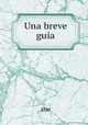 Una breve guia, ane 
