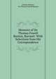 Memoirs of Sir Thomas Fowell Buxton, Baronet: With Selections from His Correspondence, Charles Buxton, Sir Thomas Fowell Buxton 