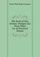 The Book of New Homes: Designs and Floor Plans for 43 Practical Homes, Home Plan Book Company 