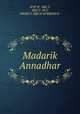 Madarik Annadhar, 