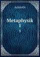 Metaphysik. 1, Aristotle 