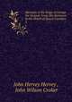 Memoirs of the Reign of George the Second: From His Accession to the Death of Queen Caroline. 2, John Hervey Hervey , John Wilson Croker 