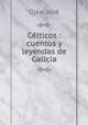 Clticos : cuentos y leyendas de Galicia, 