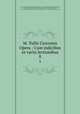 M. Tullii Ciceronis Opera : Cum indicibus et variis lectionibus. 8, 
