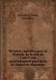 Mi labor; apuntes para la historia de la isla de Cuba y con particularidad para la de la ciudad de Matanzas, Estrada y Zenea, Ildefonso 