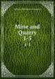 Mine and Quarry. 1-5, Sullivan Machinery Company 