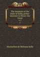 The memoirs of the Duke of Sully, prime-minister to Henry the Great. v.1, 