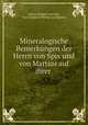 Mineralogische Bemerkungen der Herrn von Spix und von Martius auf ihrer ., Johann Baptist von Spix, Karl Friedrich Phillip von Martius 