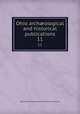 Ohio archological and historical publications. 11, Ohio State Archaeological and Historical Society 