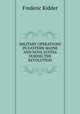 MILITARY OPERATIONS IN EASTERN MAINE AND NOVA SCOTIA DURING THE REVOLUTION., Frederic Kidder 