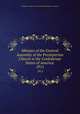 Minutes of the General Assembly of the Presbyterian Church in the Confederate States of America . 1911, Presbyterian Church in the Confederate States of America 