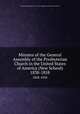 Minutes of the General Assembly of the Presbyterian Church in the United States of America (New School). 1838-1858, Presbyterian Church in the U.S.A. General Assembly (New School) 