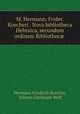 M. Hermann. Frider. Koecheri . Nova bibliotheca Hebraica, secundum ordinem Bibliothec ., Hermann Friedrich Koecher, Johann Christoph Wolf 