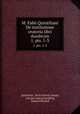 M. Fabii Quintiliani De institutione oratoria libri duodecim. 1, pts. 1-3, Quintilian, Karl Gottlob Zumpt, George Ludwig Spalding, Eduard Bonnell 