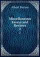 Miscellaneous Essays and Reviews. 2, Albert Barnes 
