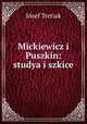 Mickiewicz i Puszkin: studya i szkice, 