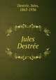 Jules Destre, 