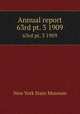 Annual report. 63rd pt. 3 1909, New York State Museum 