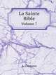 La Sainte Bible. Volume 7, A. Crampon 