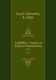 La Bibbia : l`Antico e il Nuovo Testamento. v.1, Luzzi, Giovanni, b. 1856 