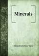 Minerals, Edward Salisbury Dana 