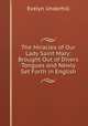 The Miracles of Our Lady Saint Mary: Brought Out of Divers Tongues and Newly Set Forth in English, Evelyn Underhill 