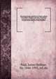 The Scots peerage; founded on Wood`s edition of Sir Robert Douglas`s peerage of Scotland; containing an historical and genealogical account of the nobility of that kingdom. 6, Paul, James Balfour, Sir, 1846-1931, ed. dn 