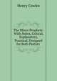 The Minor Prophets: With Notes, Critical, Explanatory, & Practical, Designed for Both Pastors ., Henry Cowles 