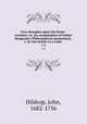 Free thoughts upon the brute-creation; or, An examination of Father Bougeant`s Philosophical amusement, &c. In two letters to a Lady . 1-2, Hildrop, John, 1682-1756 