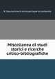 Miscellanea di studi storici e ricerche critico-bibliografiche, R. Deputazione di storia patria per la Lombardia 