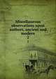 Miscellaneous observations upon authors, ancient and modern. 2, Jortin, John, 1698-1770, [from old catalog] ed,Pre-1801 Imprint collection (Library of Congress) DLC [from old catalog] 