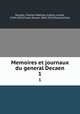 Memoires et journaux du general Decaen. 1, Decaen, Charles-Mathieu-Isidore, comte, 1769-1832,Picard, Ernest, 1863-1913,Paulier,Victor 